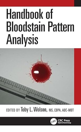 Cover of the Handbook of Bloodstain Pattern Analysis